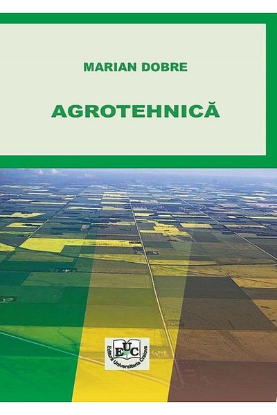 Editura Universitaria Agrotechnics, Marian Dobre