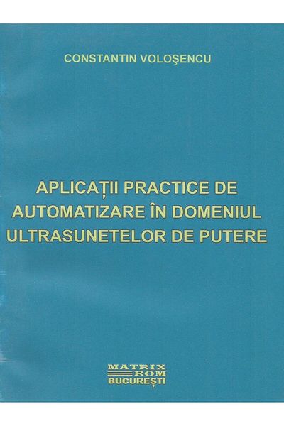 Editura Matrixrom Practical applications of automation in the field of ult
