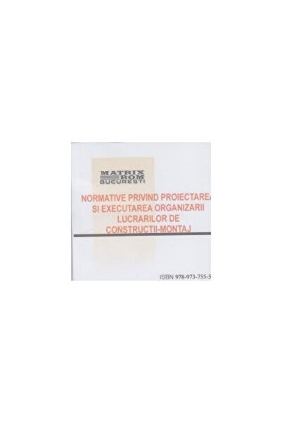 Editura Matrixrom Regulations regarding the design and execution of organs