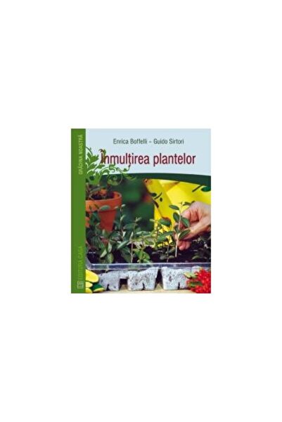 Editura Casa Plant propagation, Guido Sirtori