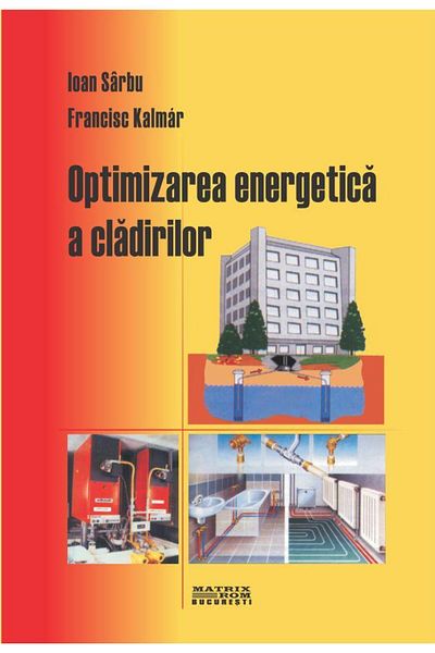 Editura Matrixrom Energy optimization of buildings, Ioan Sarbu