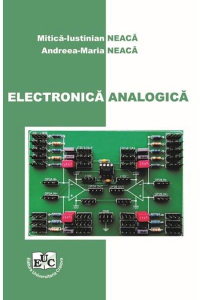 Editura Universitaria Analog electronics, Mitica Iustinian Neaca