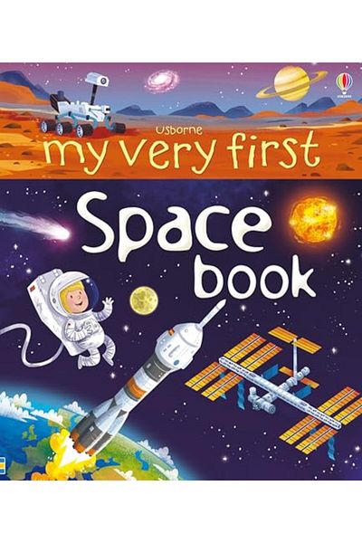 Usborne Publishing My Very First Space Book My Very First Books