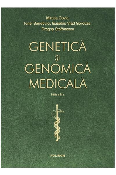 Editura Polirom Genetica si genomica medicala. Editia a IV-a, reva