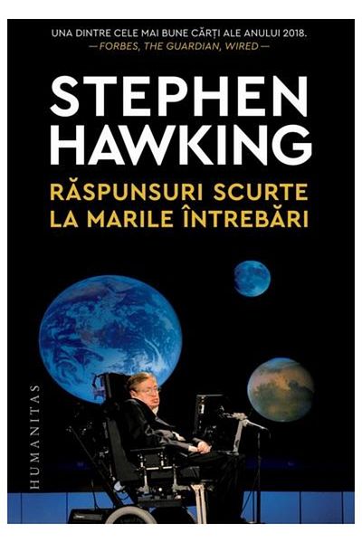 Editura Humanitas Short Answers to the Big Questions, Stephen Haw