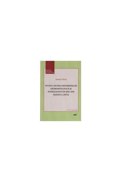 Editura Universitatii de Vest Study on geomorphological and hydrological phenomena