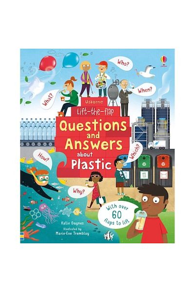 Usborne Publishing Lift-the-Flap Questions and Answers About Plastic