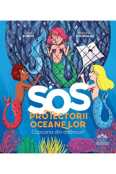 Editura Didactica Publishing House SOS. Ocean Protectors. Trap in the Deep,