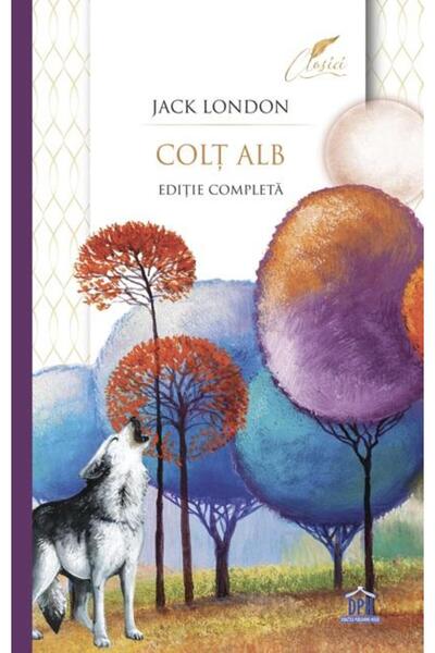 Editura Didactica Publishing House Colt Alb. Editie completa, Jack London