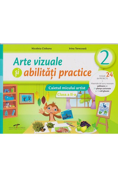 Editura CD Press Arte vizuale si abilitati practice. Caietul miculu