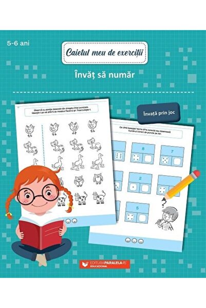 Editura Paralela 45 Caietul meu de exercitii. Invat sa numar. 5-6 ani,