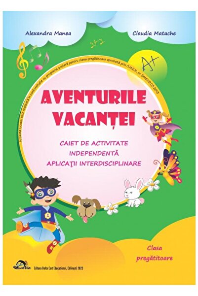 Editura Delta Cart Educational Aventurile vacantei. Caiet de activitate indep...