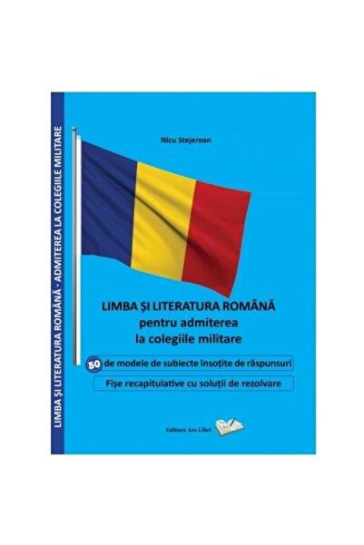 Editura Ars Libri Limba si literatura romana pentru admiterea la col