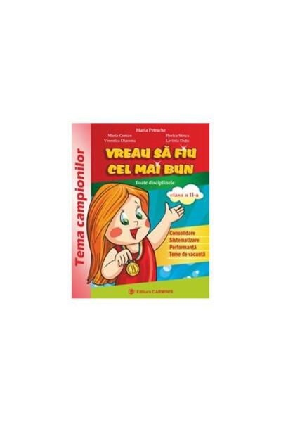 Editura Carminis Vreau sa fiu cel mai bun. Toate disciplinele. Clas