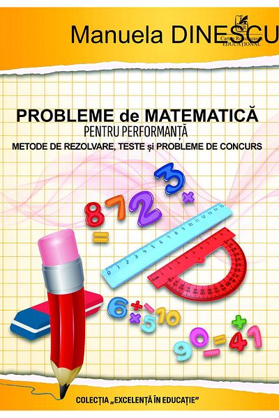 Editura Cartea Romaneasca Educational Probleme de matematica pentru performanta clasele