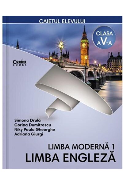 Editura Corint Limba engleza L1 - Caietul elevului pentru clasa a