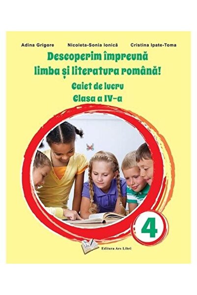 Editura Ars Libri Descoperim impreuna limba si literatura romana! Ca