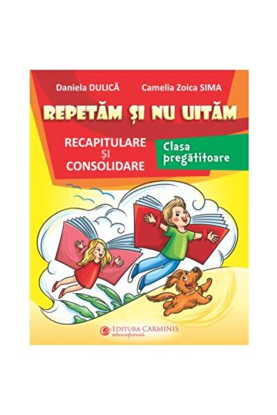 Editura Carminis We repeat and we don't forget. Recapitulation and consolidat...