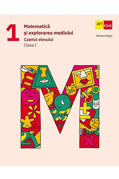 Editura Art Klett Matematica si explorarea mediului. Caietul elevulu