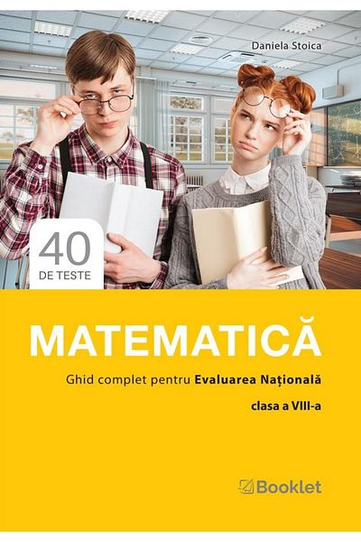 Editura Booklet Matematica. Ghid complet pentru Evaluarea National