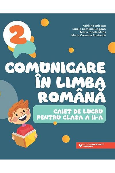 Editura Paralela 45 Comunicare in limba romana. Caiet de lucru pentru