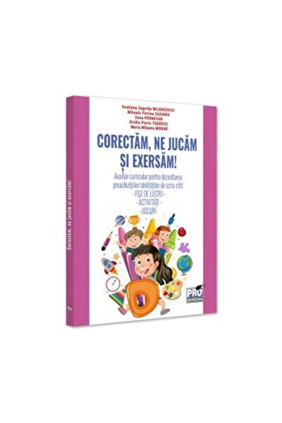 Editura Pro Universitaria Corectam, ne jucam si exersam! Auxiliar curricular