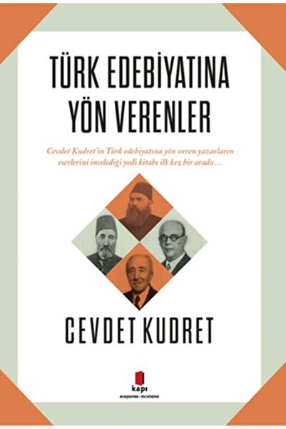 Kapı Yayınları Türk Edebiyatına Yön Verenler