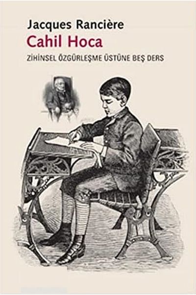 Bloomsbury The Ignorant Master: Five Lessons on Mental Emancipation - Jacques Ranciere