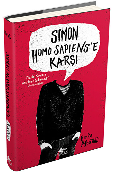Pegasus Yayınları Simon Homo Sapiens’e Karşı (Ciltli) - Becky Albertalli