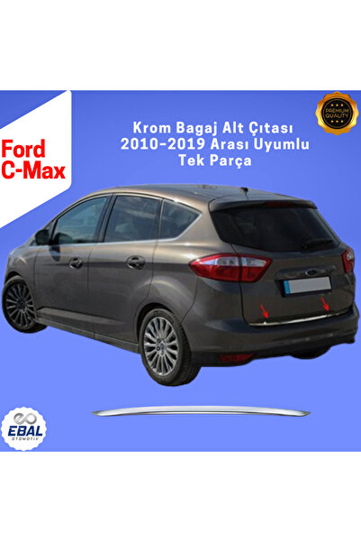EBAL OTO AKSESUAR Ford C-max Krom Bagaj Alt Çıtası 2010–2019 Paslanmaz Çelik