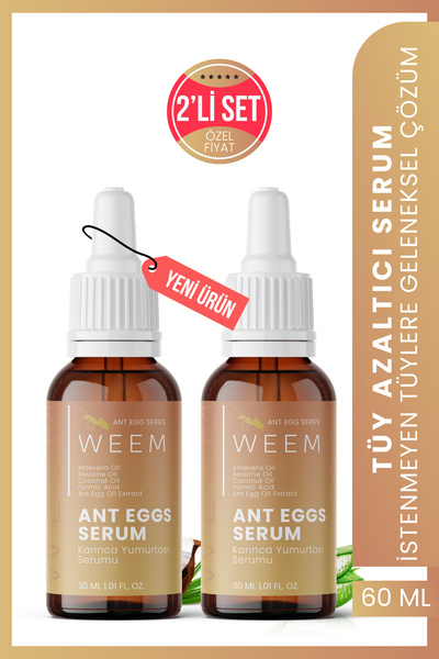weem Karınca Yumurtası Yağı Tüy Azaltıcı Serum 30 ml (Unisex Kullanım) 2'li Set