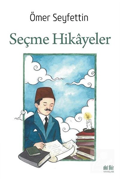 Akıl Fikir Yayınları Seçme Hikayeler
