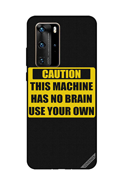 Covernex Protective Case Cover For Huawei P40 Pro Caution This Machine Has No...