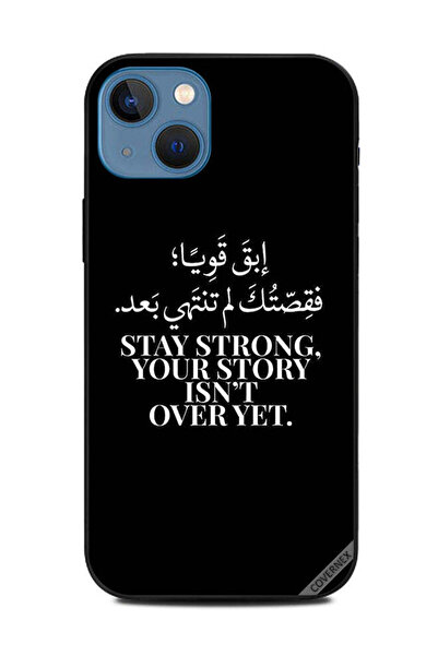 Covernex Protective Case Cover For Apple iPhone 13 Stay Strong Your Story Isn...