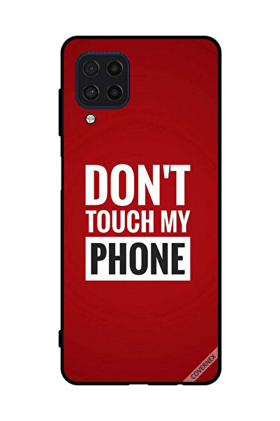 Covernex Protective Case Cover For Samsung Galaxy F22 4G Don't Touch My Phone