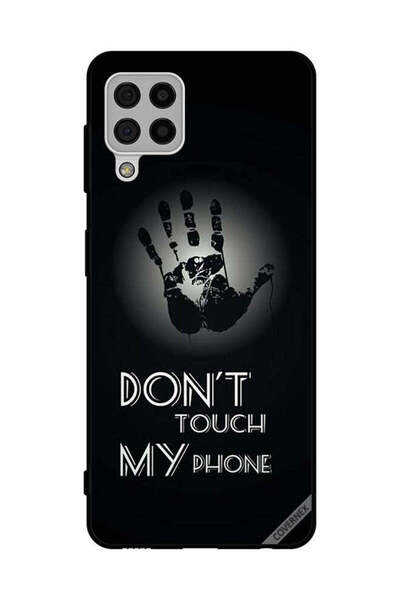 Covernex Protective Case Cover For Samsung Galaxy A22 4G Don't Touch My Phone...