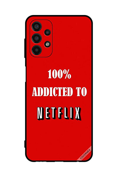 Covernex Protective Case Cover For Samsung Galaxy A13 100 % Addicted To Netflix