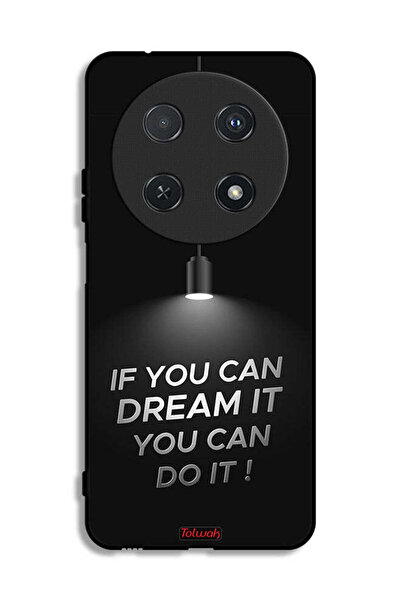 Tolwak غطاء حماية لهاتف هواوي نوفا 12i إذا كنت تستطيع أن تحلم به، يمكنك أن تفعله