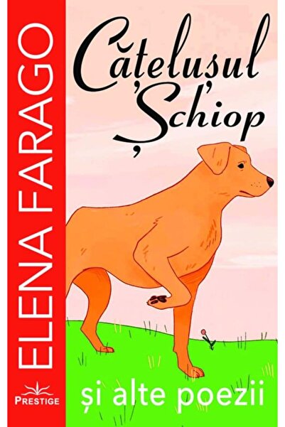 Editura Prestige Catelusul Schiop, Elena Farago