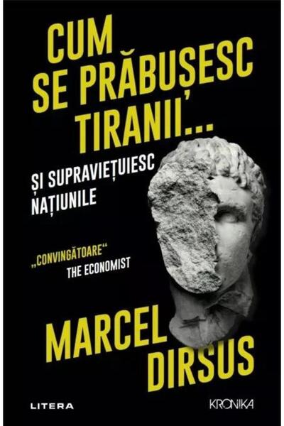 Editura Litera Cum se prabusesc tiranii...si supravietuiesc natiu