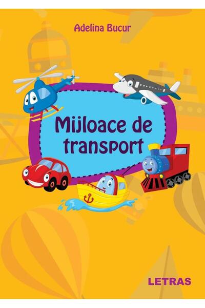 Editura Letras Mijloace de transport, Adelina Bucur