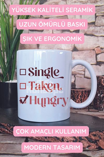 giftkonsept Single Taken Hungry Printed Gift Mug