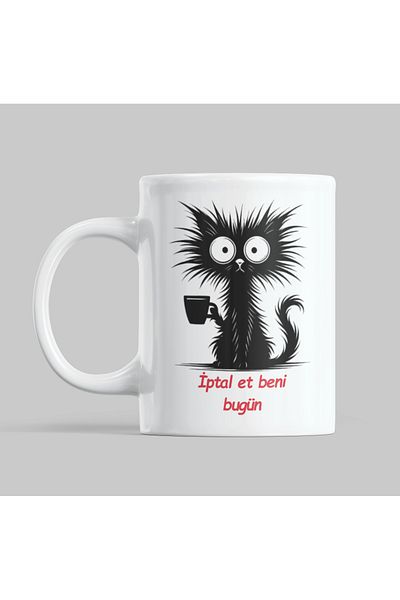 Nino Store Cancel Me Today Written Funny Cat Designed Humorous Coffee Mug Gift Merchandise Mug Cup