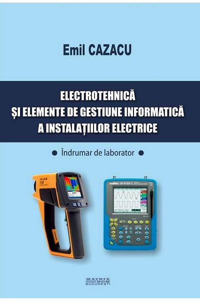 Editura Matrixrom Electrical engineering and IT management elements