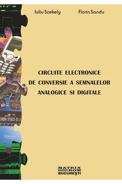 Editura Matrixrom Electronic circuits for converting analog signals