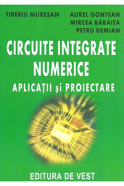 Editura de Vest Digital integrated circuits. Applications and design