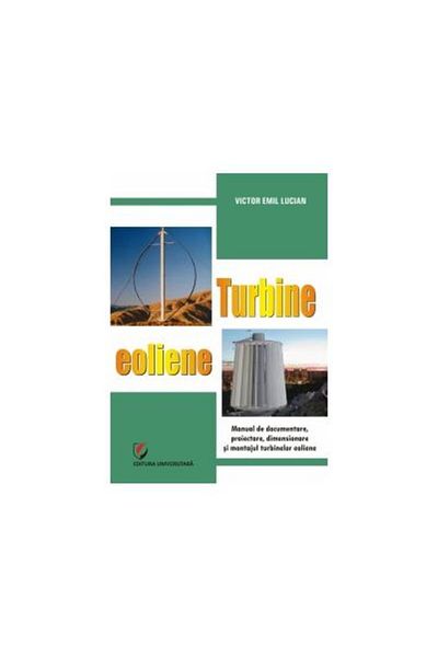 Editura Universitara Wind turbines. Documentation and design manual