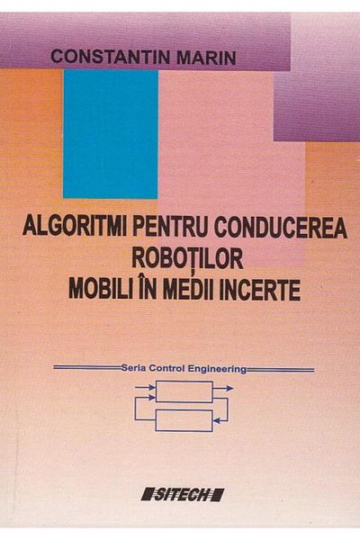 Editura Sitech Algorithms for driving mobile robots in me