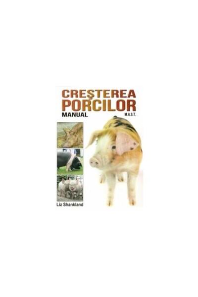 Editura Mast Pig breeding. Manual