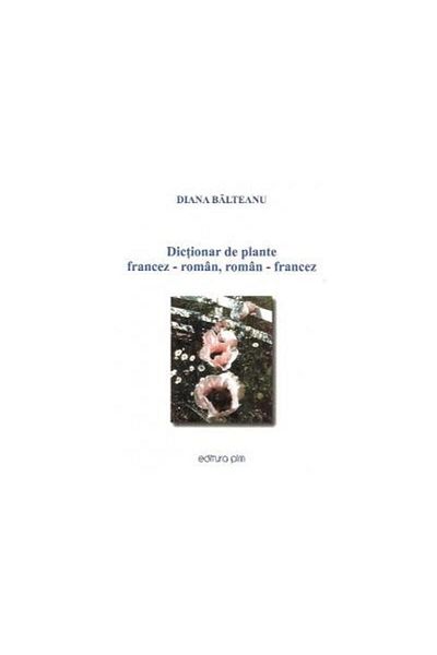 Editura Pim French-Romanian, Romanian-French plant dictionary,